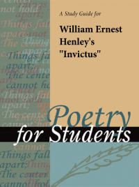 Cover image: A Study Guide for William Ernest Henley's "Invictus" 1st edition 9781414495040