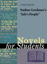 Cover image: A Study Guide for Nadine Gordimer's "July's People" 1st edition 9780787621148