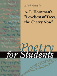 Cover image: A Study Guide for A.E. Housman's "The Loveliest of Trees" 1st edition 9781414467078