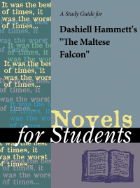 Cover image: A Study Guide for Dashiell Hammett's "The Maltese Falcon" 1st edition 9780787669447