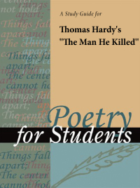 Cover image: A Study Guide for Thomas Hardy's "The Man He Killed" 1st edition 9780787627249