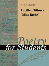 Imagen de portada: A Study Guide for Lucille Clifton's "Miss Rosie" 1st edition 9780787616885