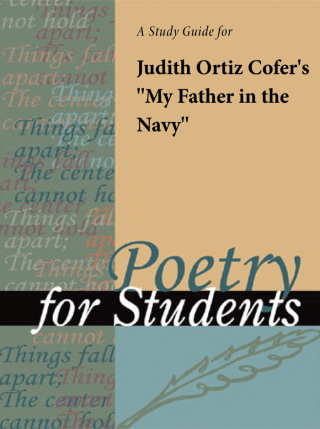Cover image: A Study Guide for Judith Ortiz Cofer's "My Father in the Navy" 1st edition 9781414495071
