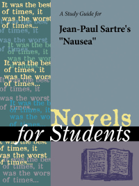 Cover image: A Study Guide for Jean-Paul Sartre's "Nausea" 1st edition 9780787669447