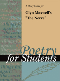 Cover image: A Study Guide for Glyn Maxwell's "The Nerve" 1st edition 9780787669621