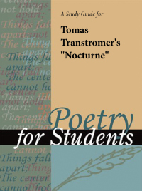 Cover image: A Study Guide for Tomas Transtromer's "Nocturne" 1st edition 9781414495057