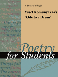 Cover image: A Study Guide for Yusef Komunyakaa's "Ode to a Drum" 1st edition 9780787669591
