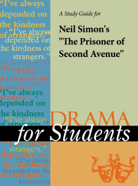 表紙画像: A Study Guide for Neil Simon's "The Prisoner of Second Avenue" 1st edition 9780787681203