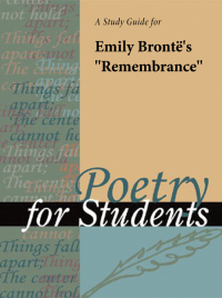 Imagen de portada: A Study Guide for Emily Bronte's "Remembrance" 1st edition 9781414495040