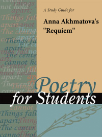 Cover image: A Study Guide for Anna Akhmatova's "Requiem" 1st edition 9780787687175