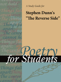 表紙画像: A Study Guide for Stephen Dunn's "The Reverse Side" 1st edition 9780787669607