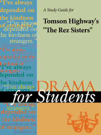 表紙画像: A Study Guide for Tomson Highway's "The Rez Sisters" 1st edition 9780787616847