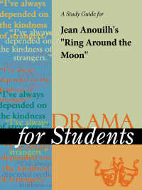 Cover image: A Study Guide for Jean Anouilh's "Ring around the Moon" 1st edition 9780787640842