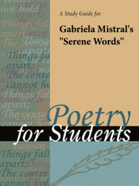 Cover image: A Study Guide for Gabriela Mistral's "Serene Words" 1st edition 9781414495033