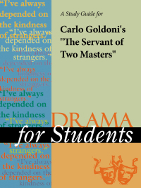 Cover image: A Study Guide for Carlo Goldoni's "A Servant of Two Masters" 1st edition 9780787681234