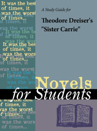 Cover image: A Study Guide for Theodore Dreiser's "Sister Carrie" 1st edition 9780787638276