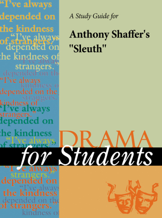 Cover image: A Study Guide for Anthony Shaffer's "Sleuth" 1st edition 9780787640873