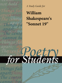 Imagen de portada: A Study Guide for William Shakespeare's "Sonnet 19 (Devouring Time, blunt thou the lion's paws . . .)" 1st edition 9780787635701