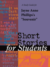 Cover image: A Study Guide for Jayne Anne Phillips's "Souvenir" 1st edition 9780787622190