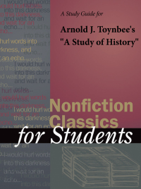 Cover image: A Study Guide for Arnold Toynbee's "A Study of History" 1st edition 9780787694135