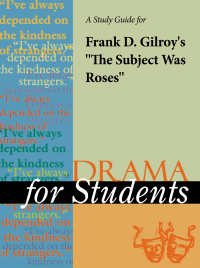 表紙画像: A Study Guide for Frank D. Gilroy's "The Subject Was Roses" 1st edition 9780787660321
