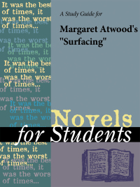 Cover image: A Study Guide for Margaret Atwood's "Surfacing" 1st edition 9780787648961