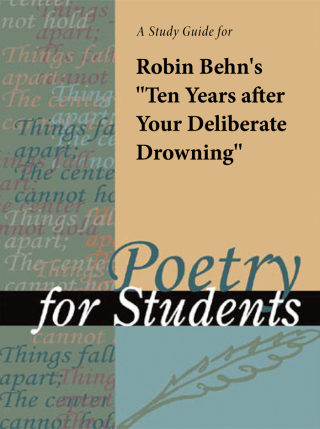 Cover image: A Study Guide for Robin Behn's "Ten Years after Your Deliberate Drowning" 1st edition 9780787669607