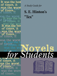 Cover image: A Study Guide for S. E. Hinton's "Tex" 1st edition 9780787638283
