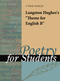 Cover image: A Study Guide for Langston Hughes's "Theme for English B" 1st edition 9780787635671