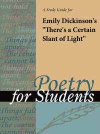 Cover image: A Study Guide for Emily Dickinson's "There's a Certain Slant of Light" 1st edition 9780787635671