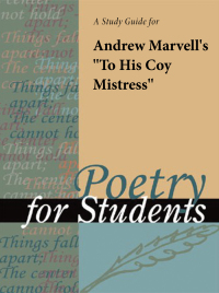 Cover image: A Study Guide for Andrew Marvell's "To His Coy Mistress" 1st edition 9780787635664