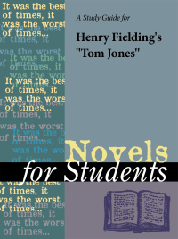 Cover image: A Study Guide for Henry Fielding's "Tom Jones" 1st edition 9780787660307