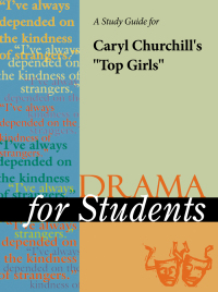 表紙画像: A Study Guide for Caryl Churchill's "Top Girls" 1st edition 9780787640866
