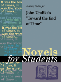 Cover image: A Study Guide for John Updike's "Toward the End of Time" 1st edition 9780787669478