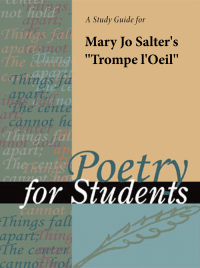 Cover image: A Study Guide for Mary Jo Salter's "Trompe l'Oeil" 1st edition 9780787669614