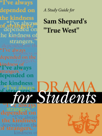 Cover image: A Study Guide for Sam Shepard's "True West" 1st edition 9780787627522