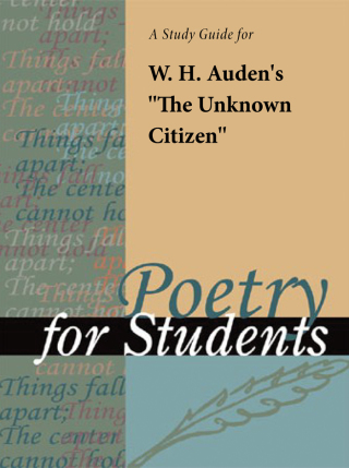 Cover image: A Study Guide for W. H. Auden's "The Unknown Citizen" 1st edition 9780787627249
