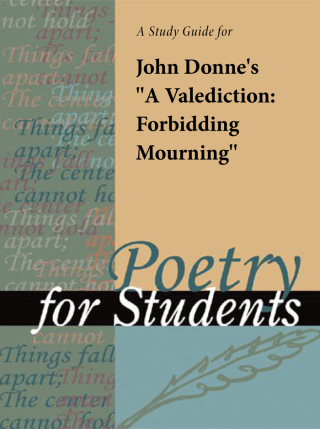 Cover image: A Study Guide for John Donne's "Valediction: Forbidden Mourning" 1st edition 9780787646899