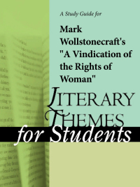 Cover image: A Study Guide for Mary Wollstonecraft's "A Vindication of the Rights of Woman" 1st edition 9781414402758