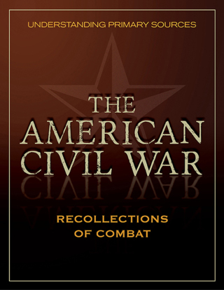 Omslagafbeelding: Understanding Primary Sources: Recollections of Combat 1st edition 9781410362391
