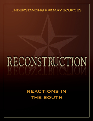 Cover image: Understanding Primary Sources: Reactions in the South 1st edition 9781410362438