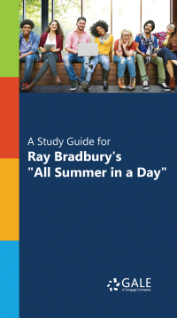 صورة الغلاف: A Study Guide for Ray Bradbury's "All Summer in a Day" 1st edition 9781410328588
