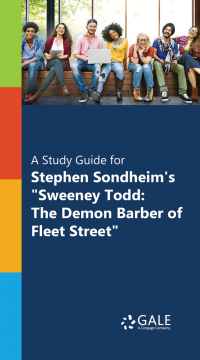 صورة الغلاف: A Study Guide for Stephen Sondheim's "Sweeney Todd: The Demon Barber of Fleet Street" (film entry) 1st edition 9780787696429