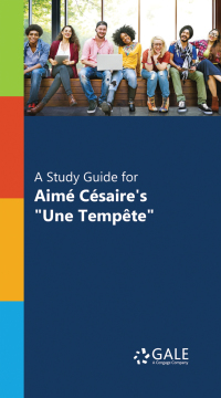 Cover image: A Study Guide for Aimé Césaire's "Une Tempête" 1st edition 9781410328335