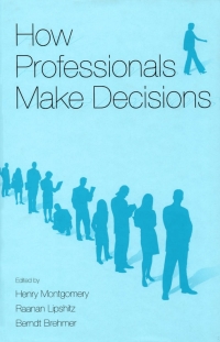 表紙画像: How Professionals Make Decisions 1st edition 9780805844702