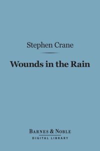 Imagen de portada: Wounds in the Rain (Barnes & Noble Digital Library) 9781411435315