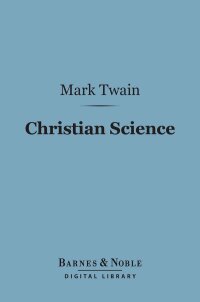 Cover image: Christian Science (Barnes & Noble Digital Library) 9781411435629