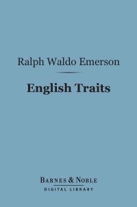 Cover image: English Traits (Barnes & Noble Digital Library) 9781411435780