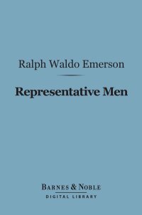 表紙画像: Representative Men (Barnes & Noble Digital Library) 9781411435797