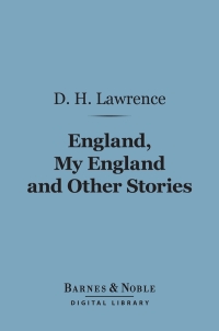 Titelbild: England, My England and Other Stories (Barnes & Noble Digital Library) 9781411436121